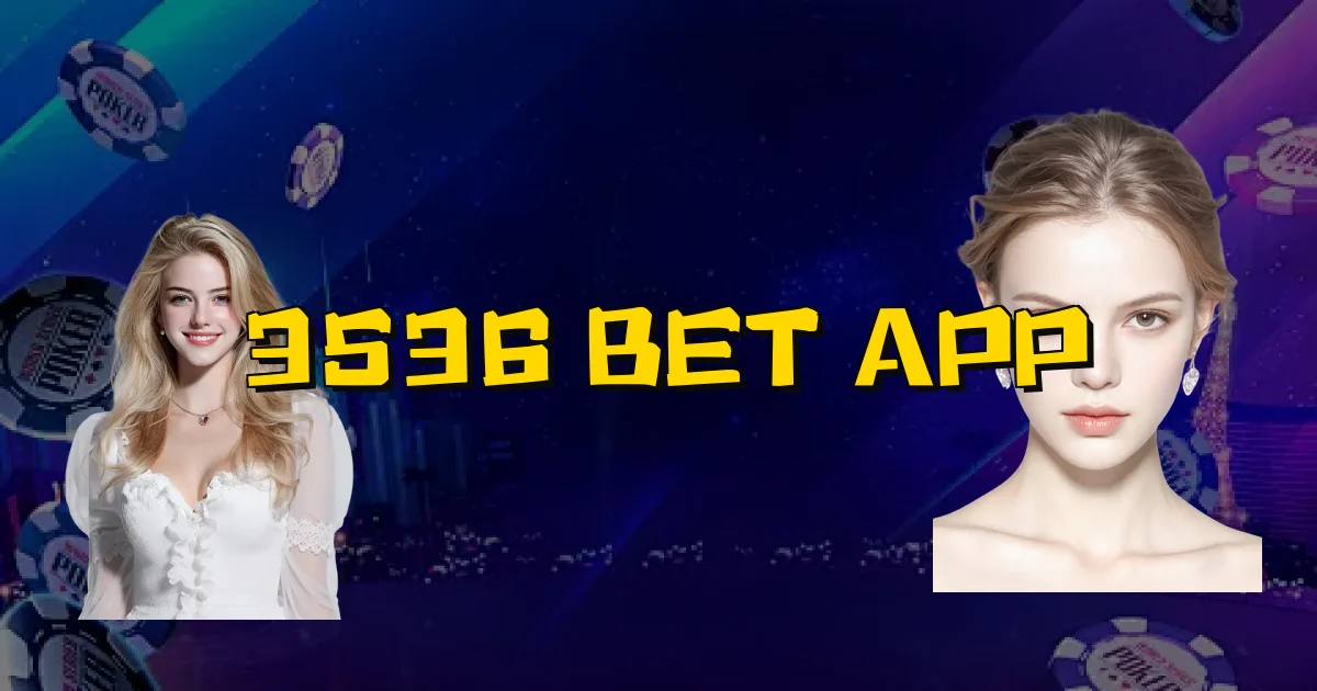 3536 Bet App Oficial