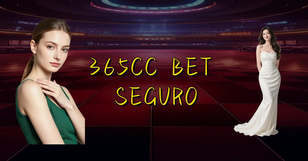 365Cc Bet É Seguro Oficial