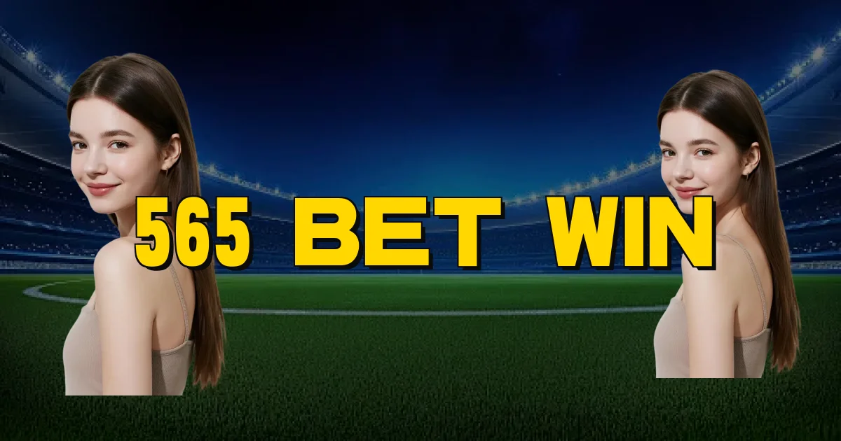 565 Bet Win Oficial