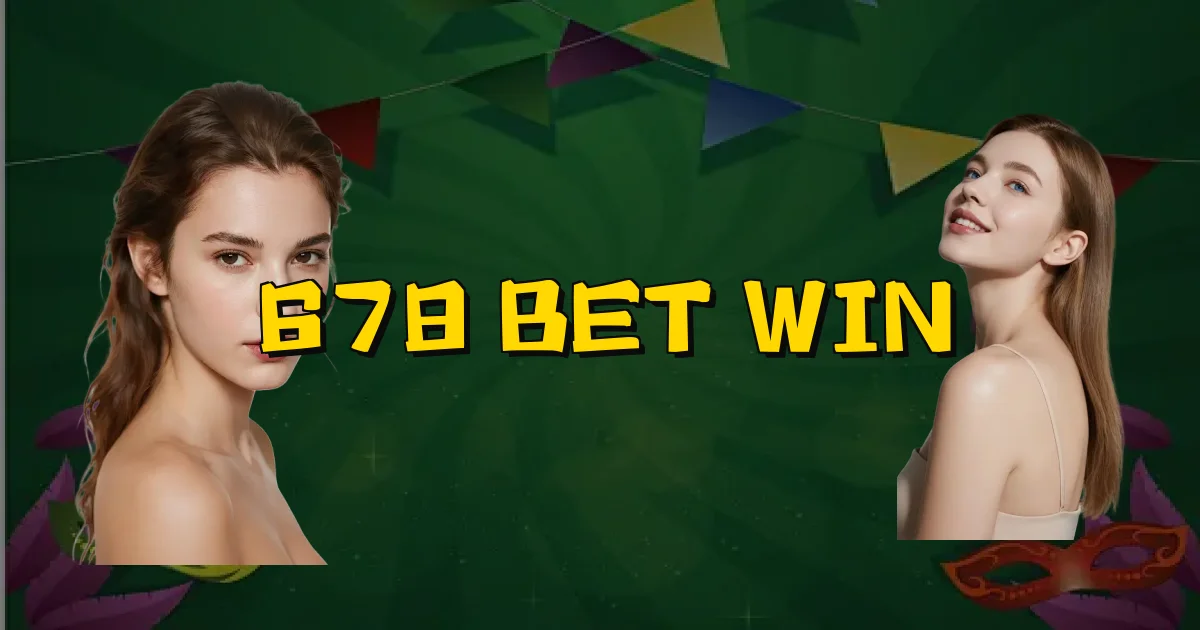 678 Bet Win Oficial