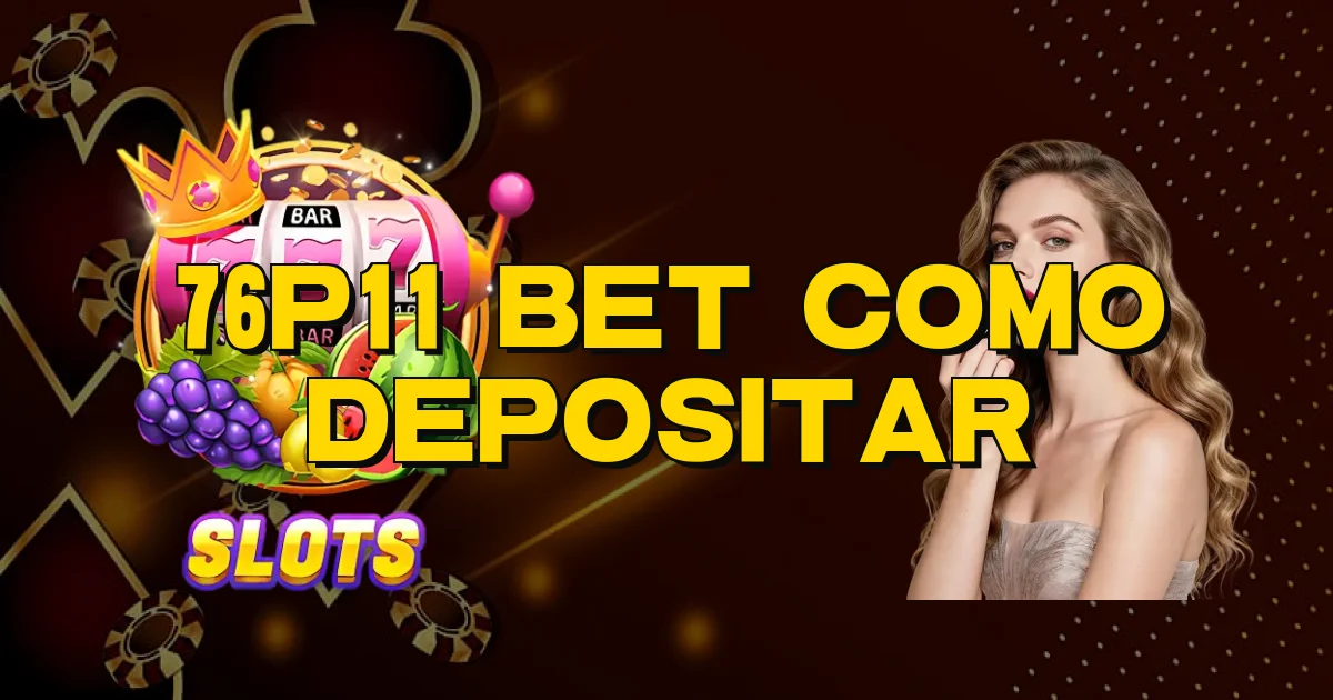 76P11 Bet Como Depositar Oficial