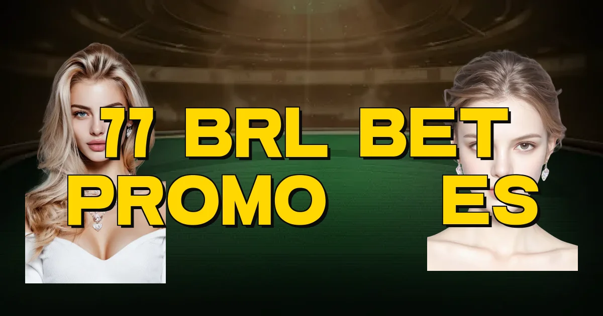 77 Brl Bet Promoções Oficial