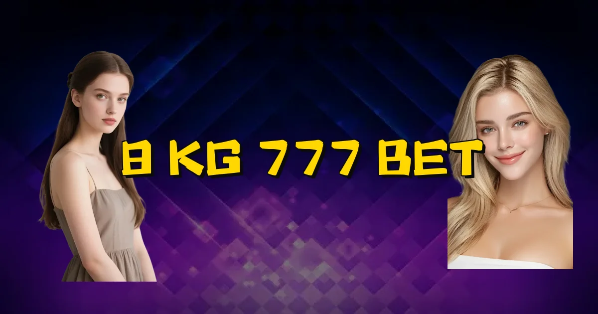 8 Kg 777 Bet Oficial