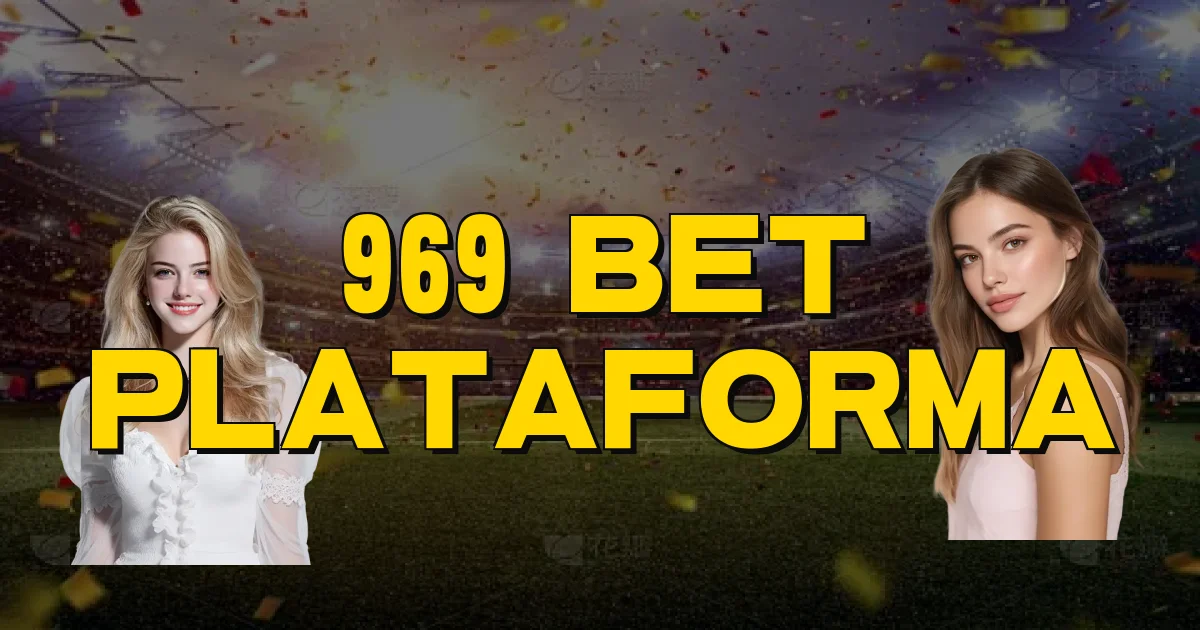 969 Bet Plataforma Oficial