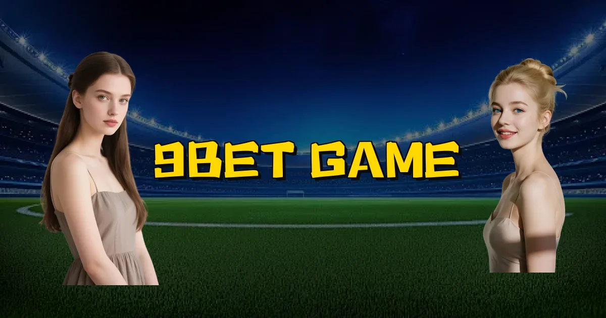 9Bet Game Oficial