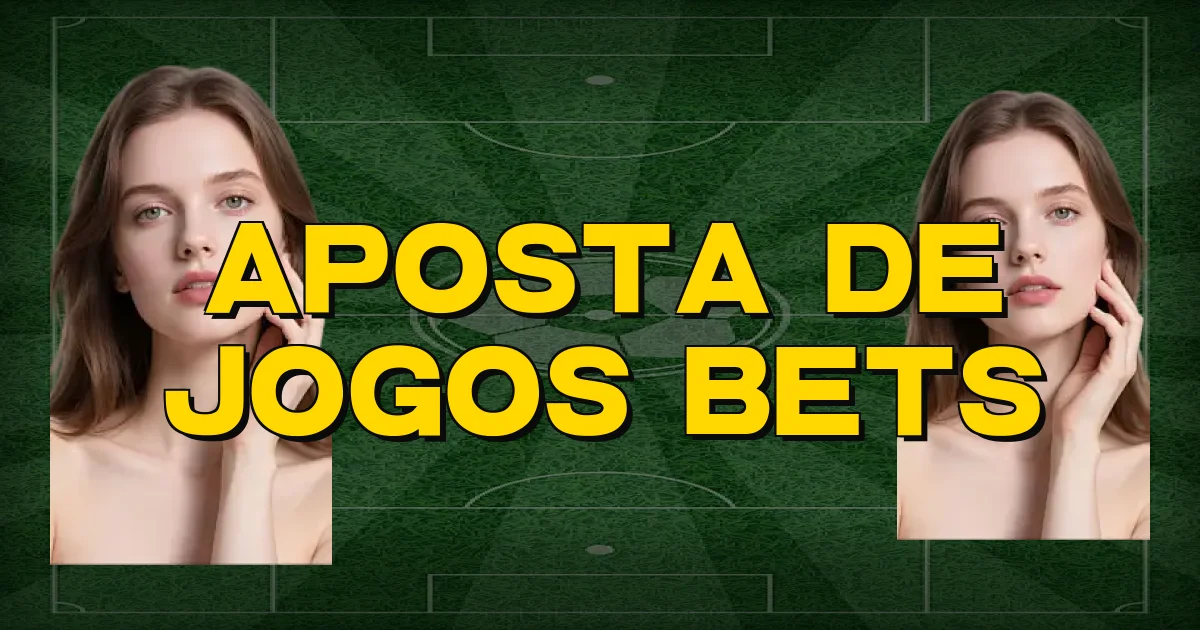 Aposta De Jogos Bets Oficial