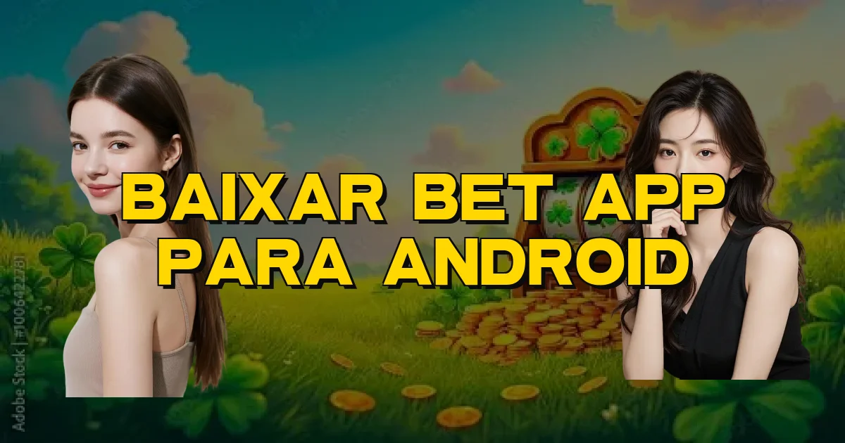 Baixar Bet App Para Android Oficial