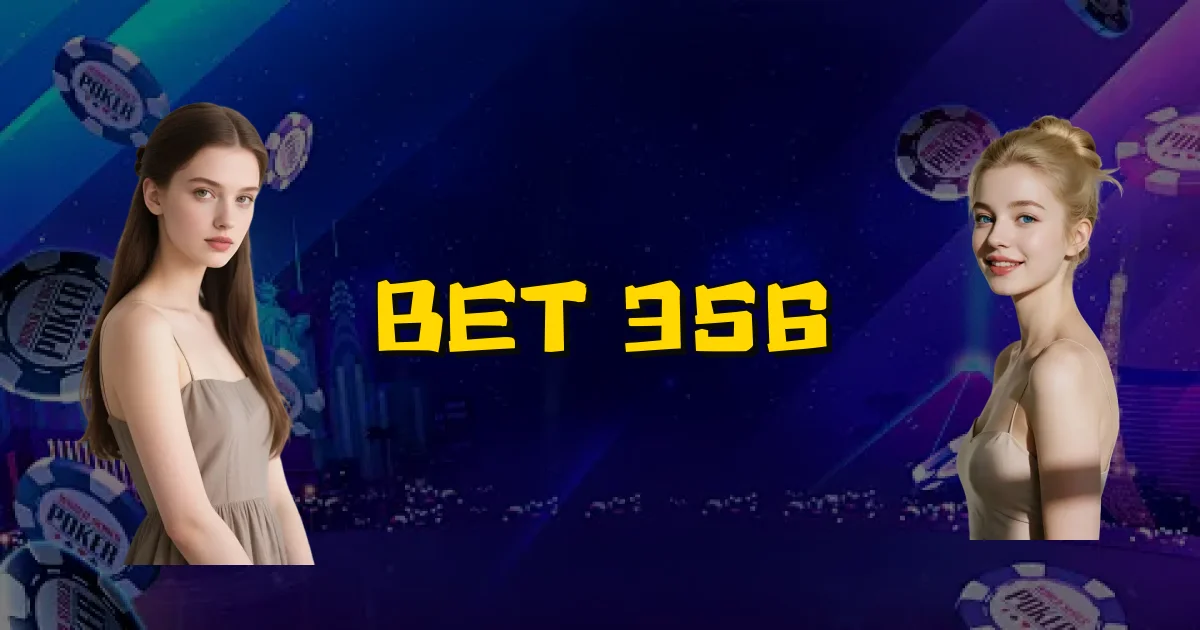 Bet 356 Oficial