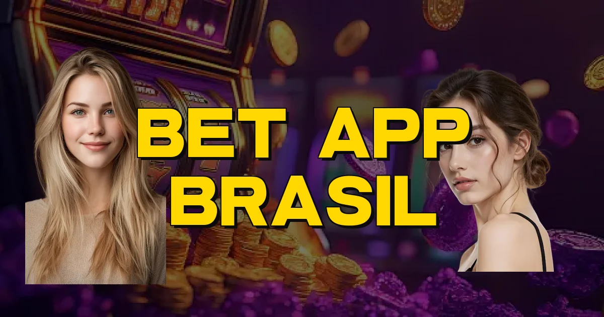 Bet App Brasil Oficial