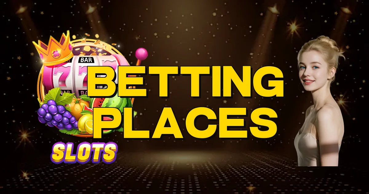 Betting Places Oficial