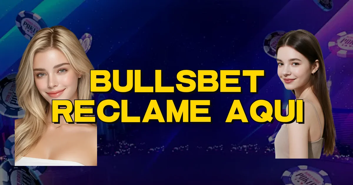 Bullsbet Reclame Aqui Oficial