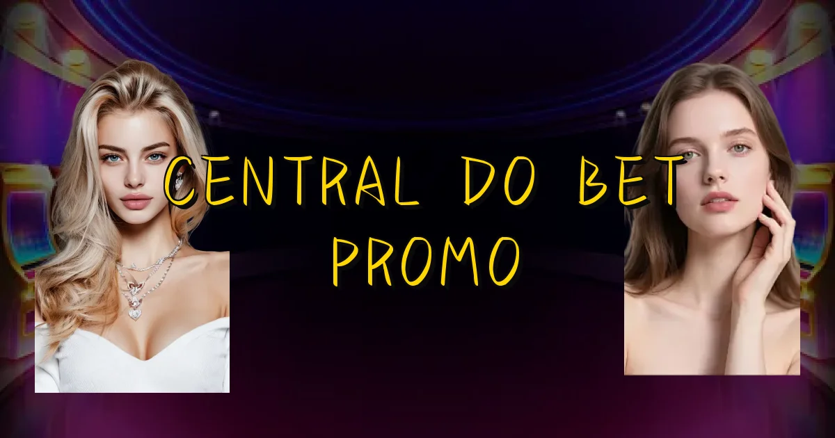 Central Do Bet Promo Oficial