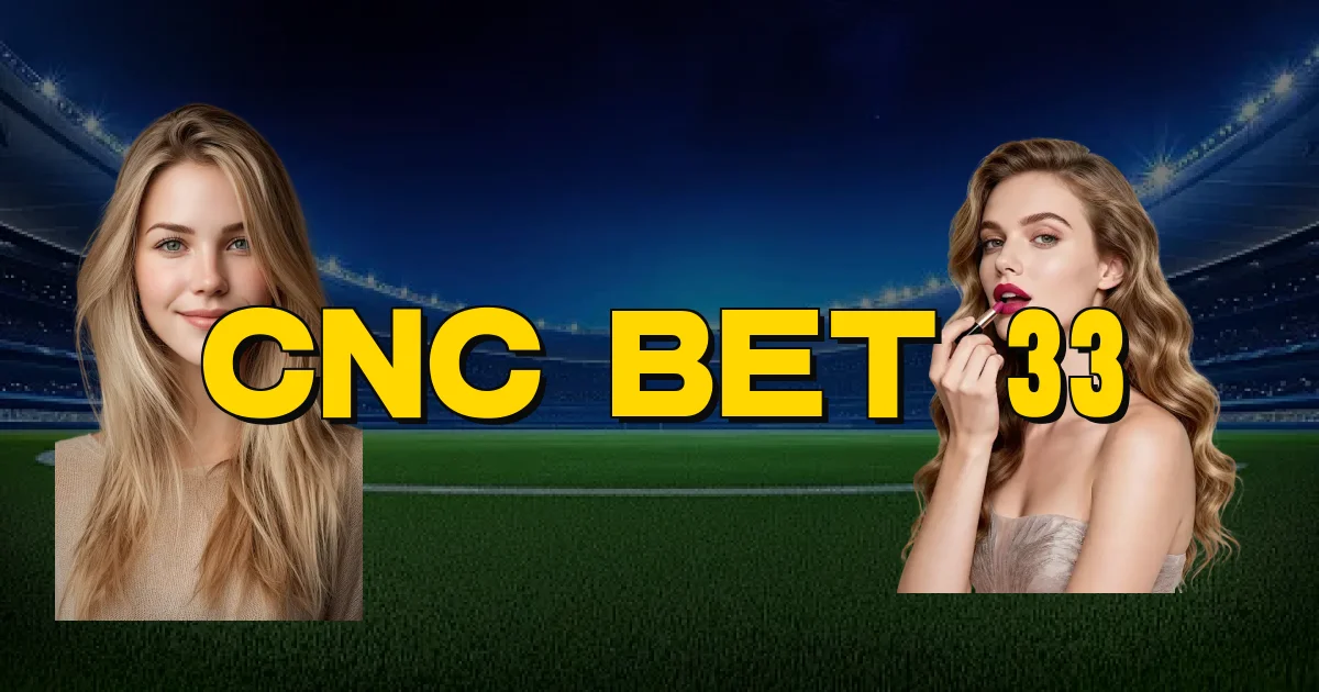 Cnc Bet 33 Oficial