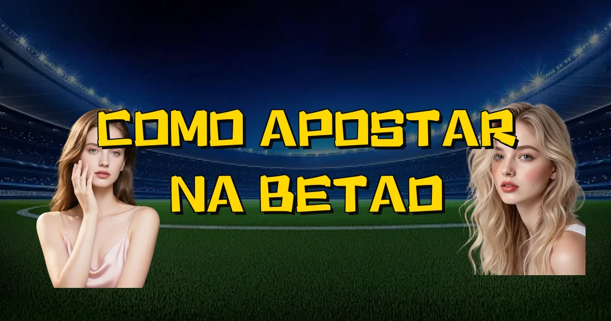 Como Apostar Na Betao Oficial