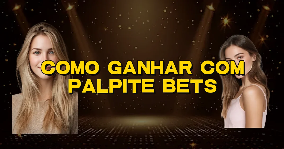 Como Ganhar Com Palpite Bets Oficial