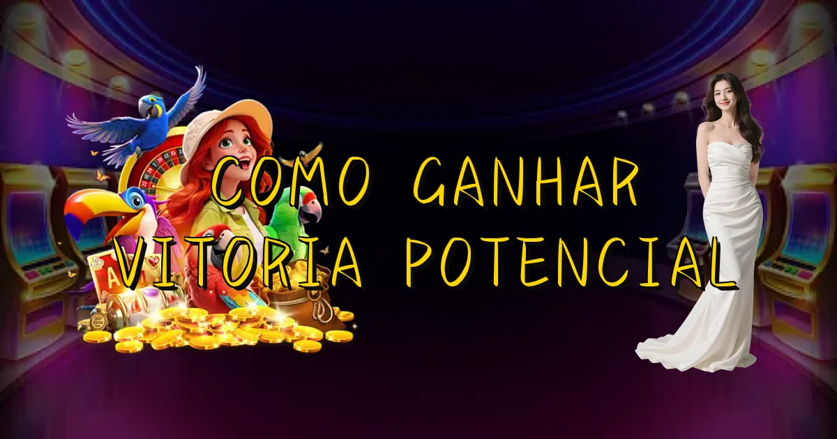 Como Ganhar Vitoria Potencial Oficial