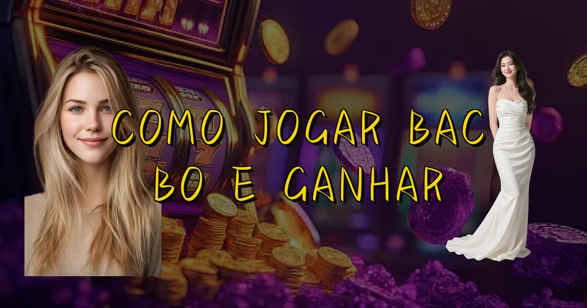Como Jogar Bac Bo E Ganhar Oficial