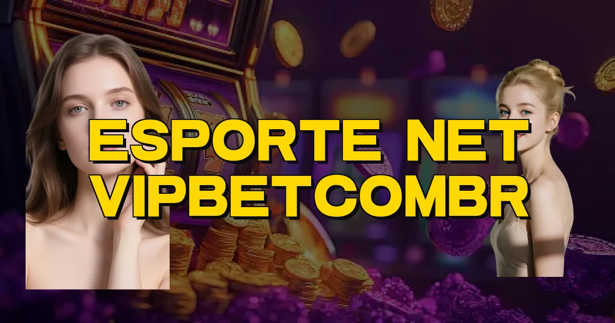 Esporte Net Vipbetcombr Oficial