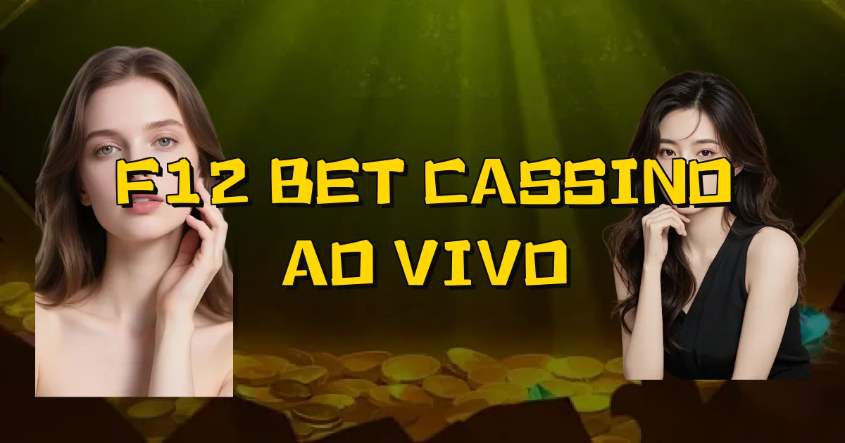 F12 Bet Cassino Ao Vivo Oficial
