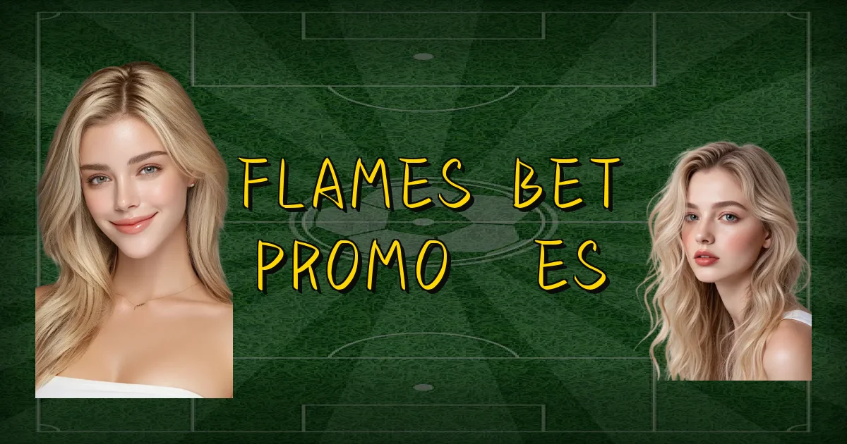 Flames Bet Promoções Oficial