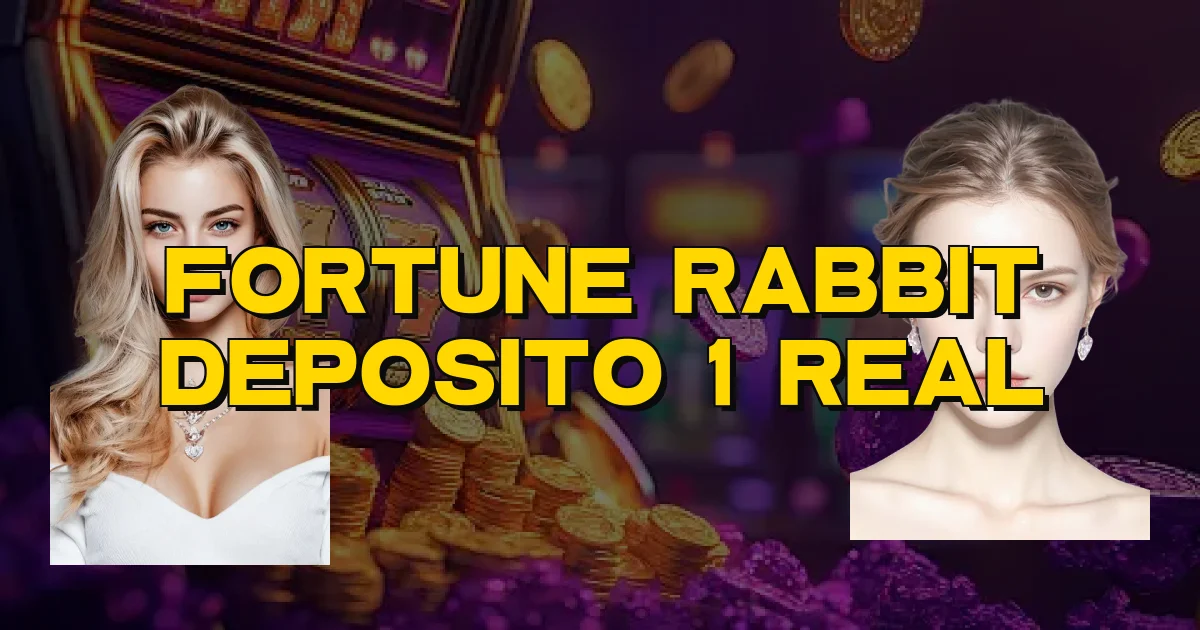 Fortune Rabbit Deposito 1 Real Oficial