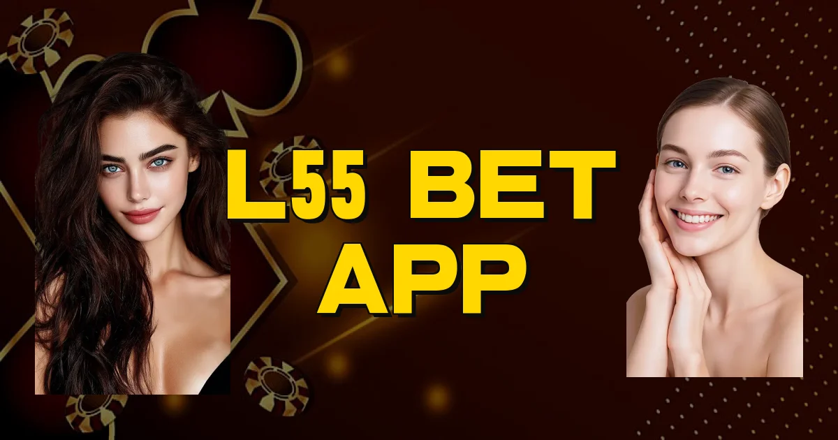 L55 Bet App Oficial