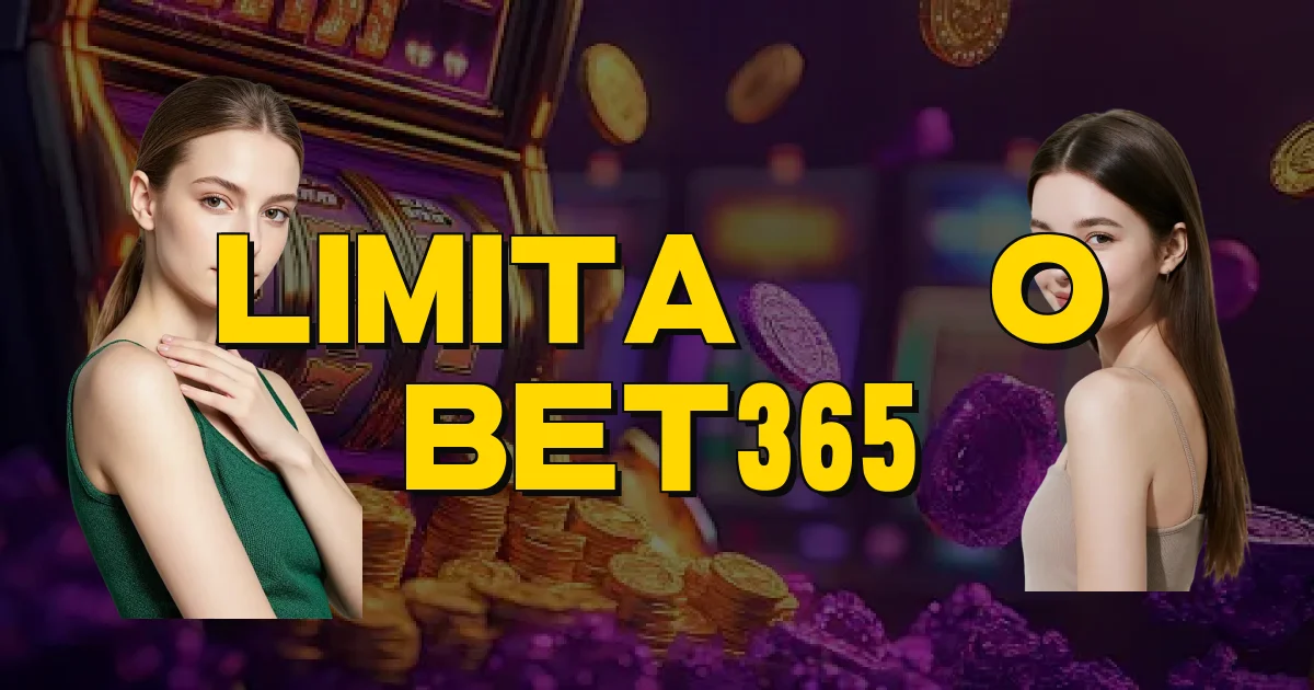 Limitação Bet365 Oficial