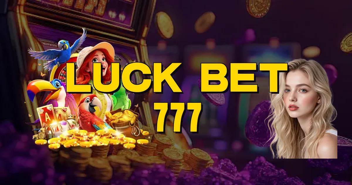 Luck Bet 777 Oficial