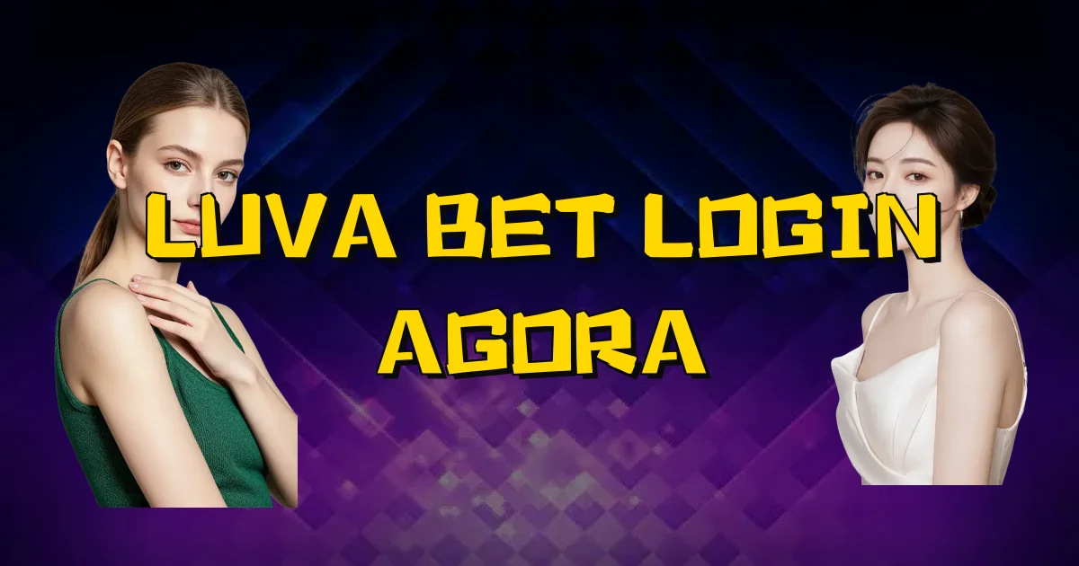 Luva Bet Login Agora Oficial