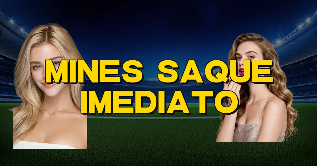 Mines Saque Imediato Oficial