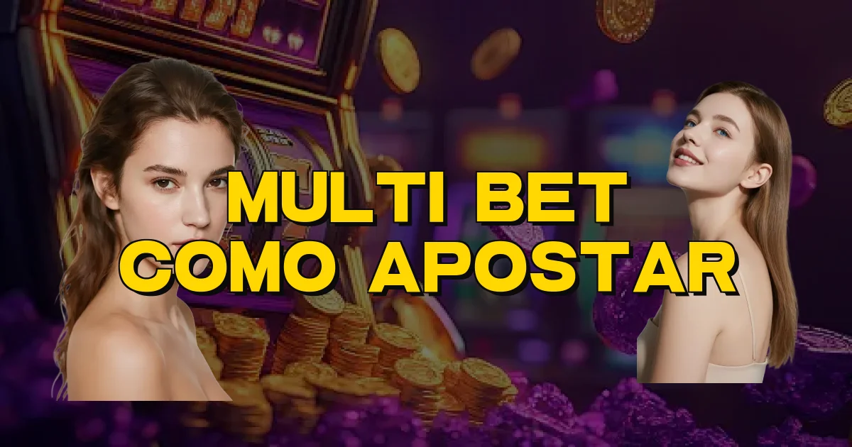 Multi Bet Como Apostar Oficial