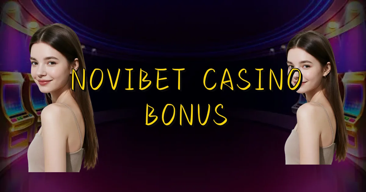 Novibet Casino Bonus Oficial