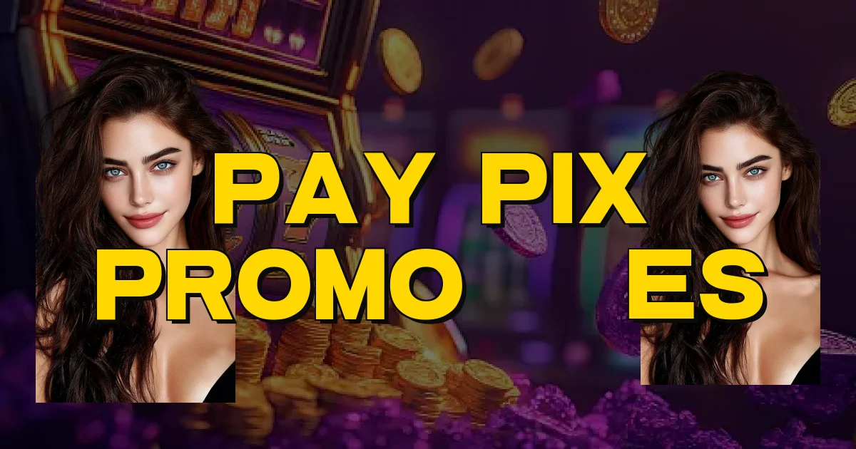 Pay Pix Promoções Oficial