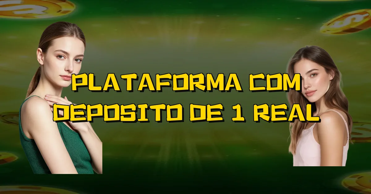 Plataforma Com Deposito De 1 Real Oficial