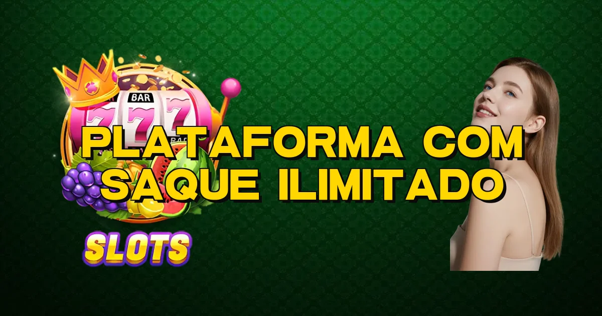 Plataforma Com Saque Ilimitado Oficial