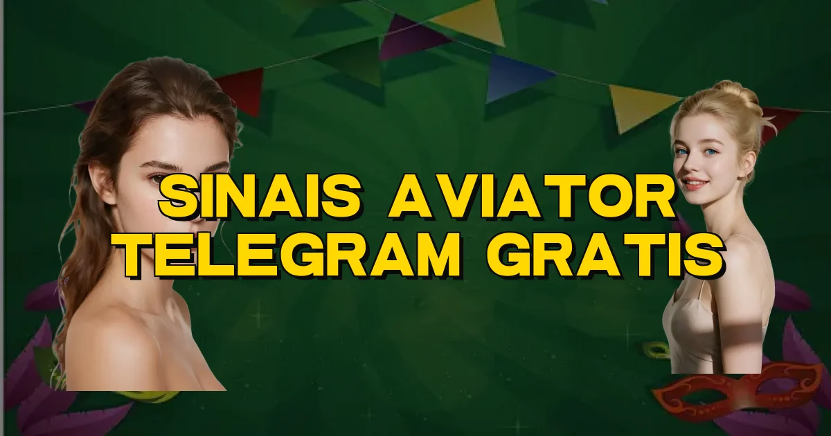 Sinais Aviator Telegram Gratis Oficial