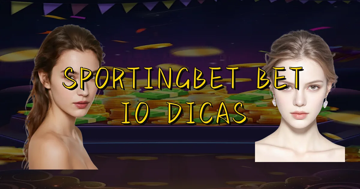 Sportingbet Bet Io Dicas Oficial