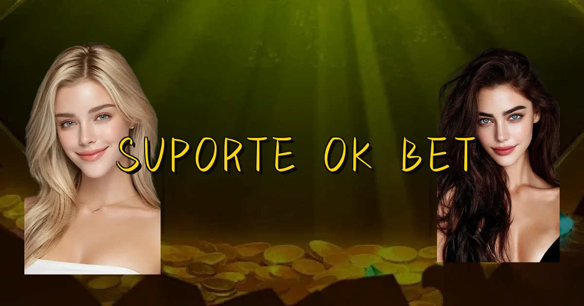 Suporte Ok Bet Oficial