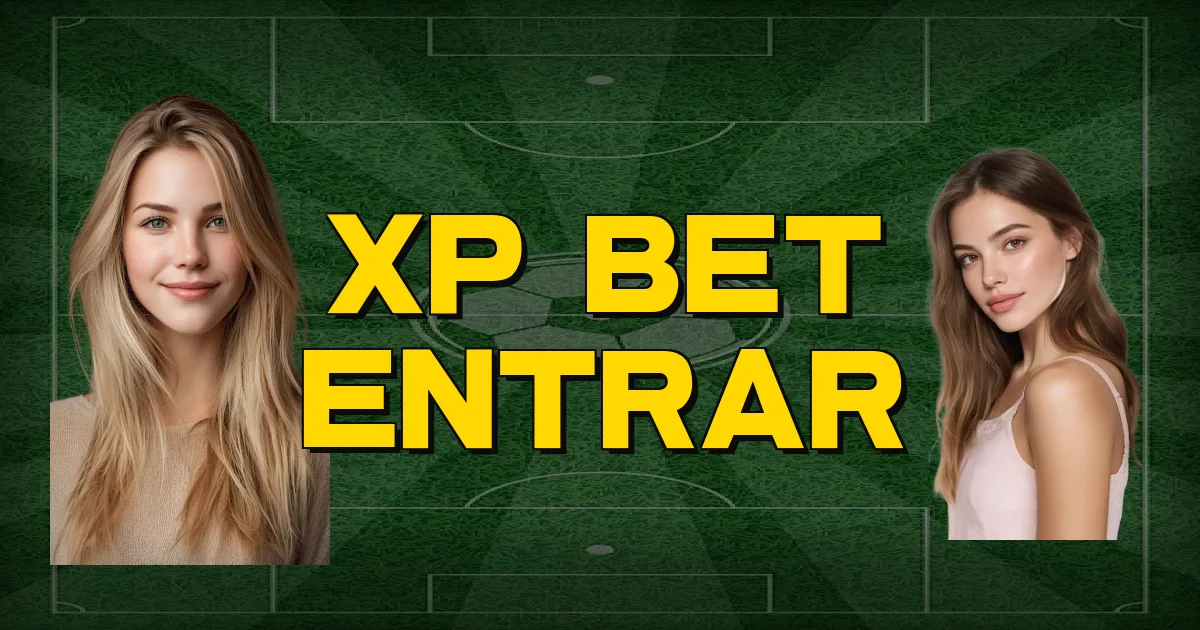 Xp Bet Entrar Oficial